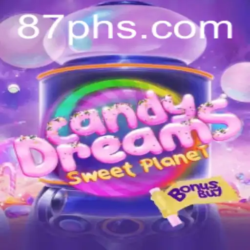 Journey into CandyDreamsSweetPlanet: An 87PH Adventure